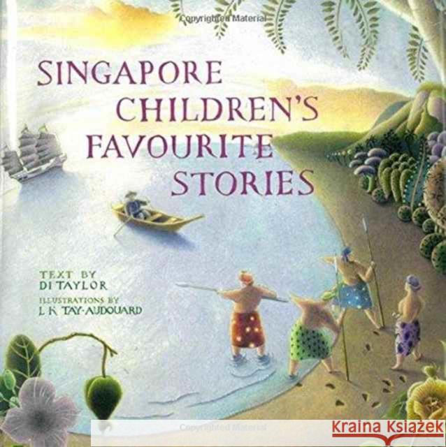 Singapore Children's Favorite Stories Diane Taylor Di Taylor Lak-Khee Tay-Audouard 9780794600976 Periplus Editions - książka