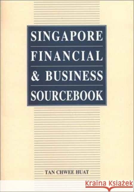 Singapore Financial and Business Sourcebook Chwee Huat Tan Tan Chwee Huat 9789971692568 University of Hawaii Press - książka