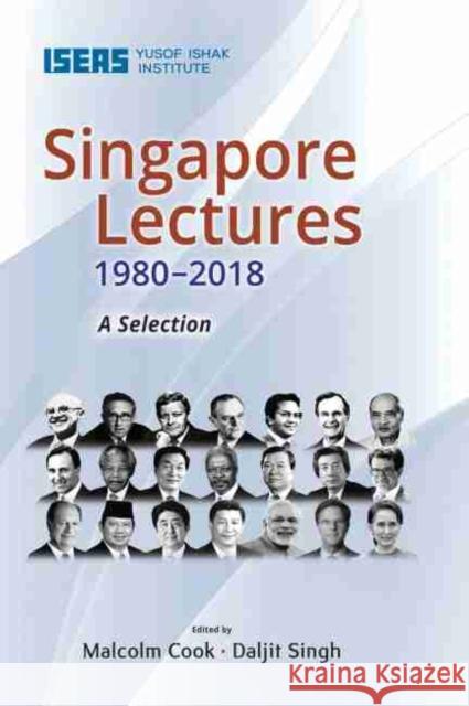 Singapore Lectures 1980-2018: A Selection Malcolm Cook Daljit Singh 9789814881913 Iseas-Yusof Ishak Institute - książka