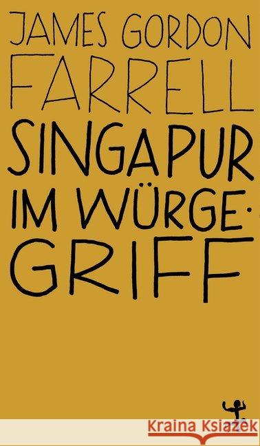Singapur im Würgegriff Farrell, James Gordon 9783957578792 Matthes & Seitz Berlin - książka