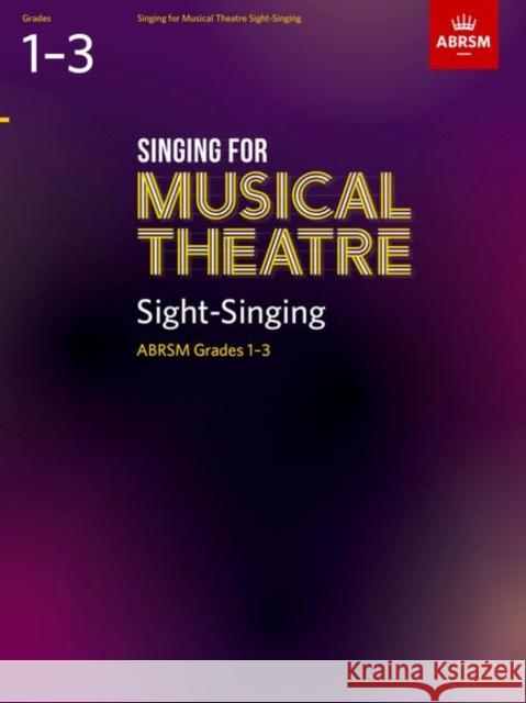 Singing for Musical Theatre Sight-Singing, ABRSM Grades 1-3, from 2019 ABRSM 9781786012388  - książka