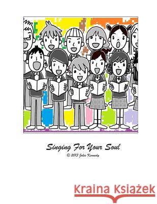 Singing For Your Soul Kennedy, Jules 9781482652451 Createspace - książka