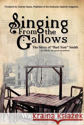 Singing from the Gallows Wayne Combs   9781936688746 AKA:yoLa - książka