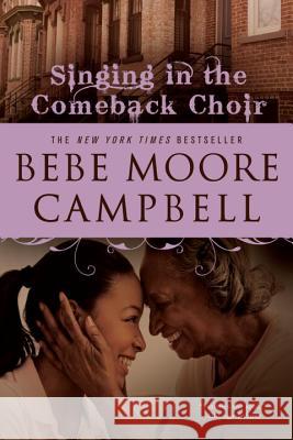 Singing in the Comeback Choir Bebe Moore Campbell 9780425227824 Berkley Publishing Group - książka