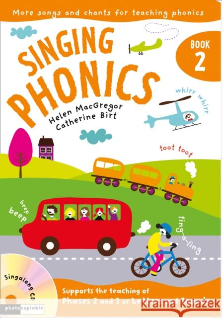 Singing Phonics 2: Songs and Chants for Teaching Phonics Helen MacGregor 9781408114513  - książka