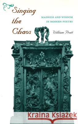 Singing the Chaos William Pratt 9780826210487 University of Missouri Press - książka