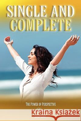 Single and Complete Sean Cort 9780983239925 True Perspective Publishing House - książka