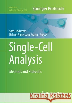 Single-Cell Analysis: Methods and Protocols Lindström, Sara 9781493959211 Humana Press - książka