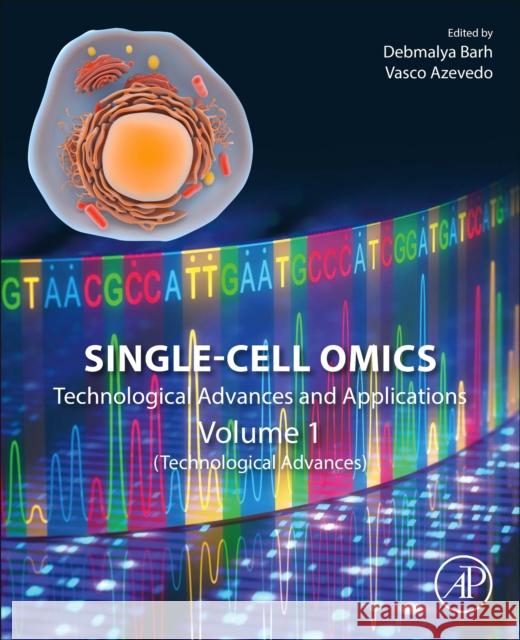 Single-Cell Omics: Volume 1: Technological Advances and Applications Barh, Debmalya 9780128149195 Academic Press - książka