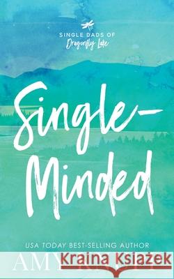 Single Minded - Scenic Cover Amy Knupp 9781955573658 Amy Knupp - książka