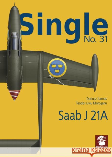 Single No. 31 SAAB J 21a Artur Juszczak 9788366549258 MMP - książka