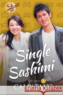 Single Sashimi Camy Tang 9781942225447 Camy Tang - książka