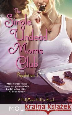 Single Undead Moms Club, Volume 11 Harper, Molly 9781982159917 Gallery Books - książka