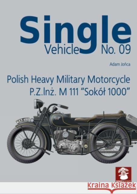 Single Vehicle Polish Heavy Military Motorcycle P.Z.INZ. M 111 
