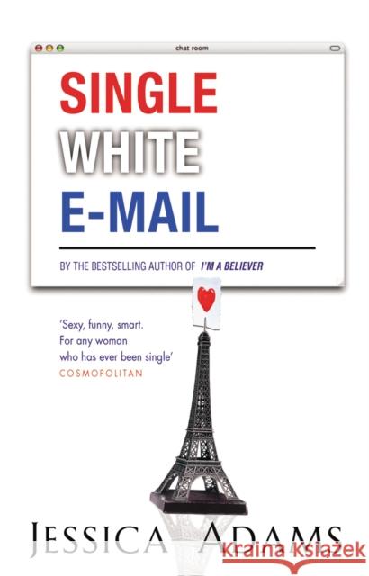 Single White E-Mail Jessica Adams 9780552772785 Transworld Publishers Ltd - książka