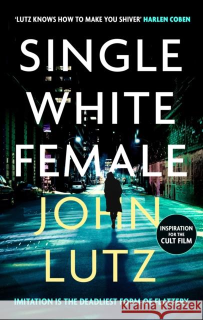 Single White Female John Lutz 9781780339597 CONSTABLE & ROBINSON - książka