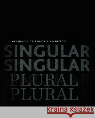 Singular Plural: Geninasca Delefortrie Architects Alberto Alessi 9783034607773 Birkhauser - książka