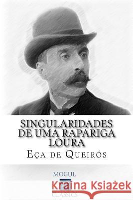 Singularidades de uma Rapariga Loura De Queiros, Eca 9781507768624 Createspace - książka