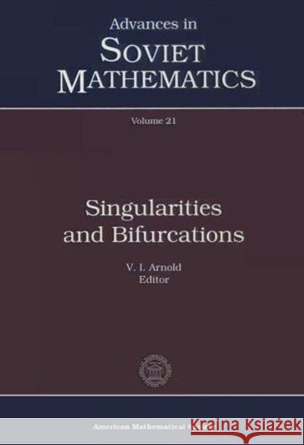 Singularities and Bifurcations  9780821802373 AMERICAN MATHEMATICAL SOCIETY - książka