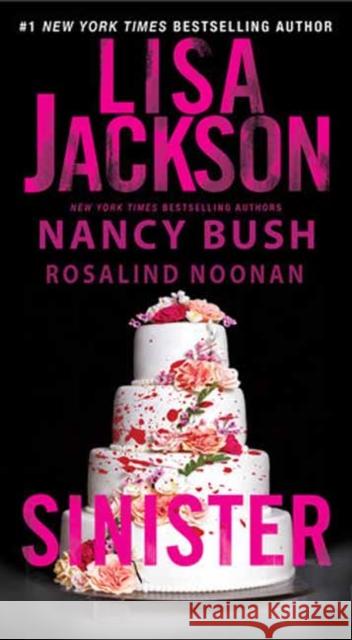 Sinister Lisa Jackson Nancy Bush Rosalind Noonan 9781420157215 Kensington Publishing - książka