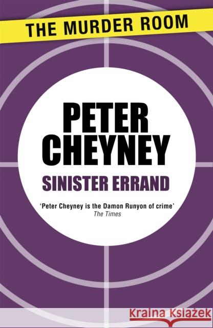 Sinister Errand Peter Cheyney   9781471901799 The Murder Room - książka