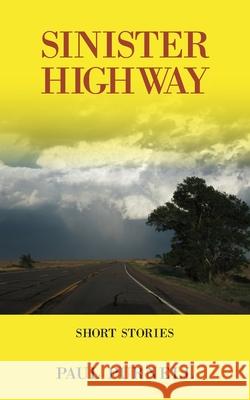 Sinister Highway: Short Stories Paul Purnell 9781800313521 New Generation Publishing - książka