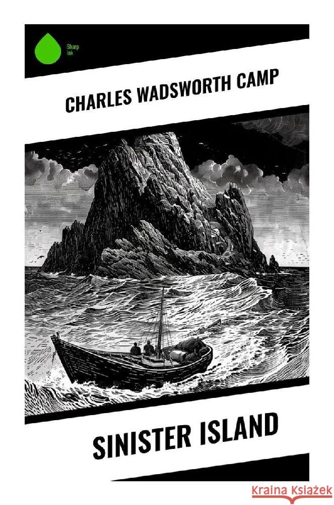 Sinister Island Camp, Charles Wadsworth 9788028373535 Sharp Ink - książka