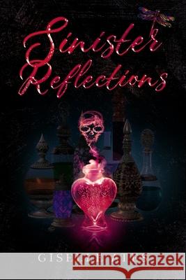 Sinister Reflections  9798537476986 Independently published - książka