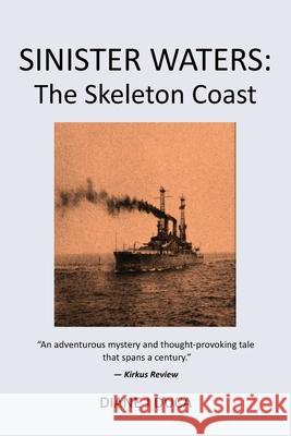 Sinister Waters: The Skeleton Coast Diane J. Duca 9781959624769 Booklocker.com - książka