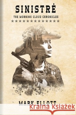 Sinistré Ellott, Mark 9781918805246 Mark Ellott Books - książka