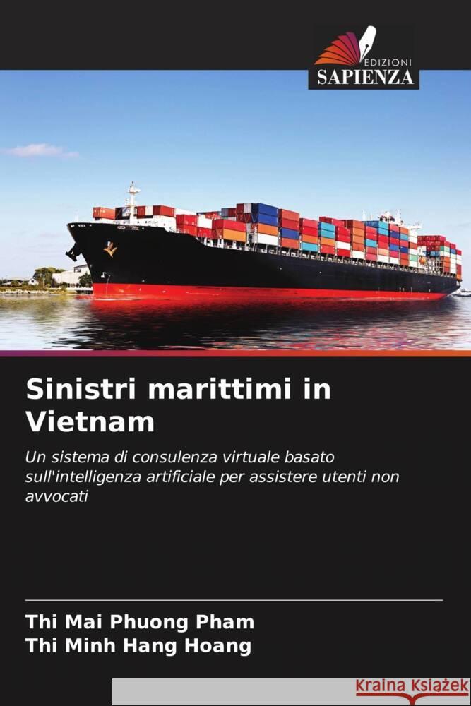 Sinistri marittimi in Vietnam Pham, Thi Mai Phuong, Hoang, Thi Minh Hang 9786204941820 Edizioni Sapienza - książka