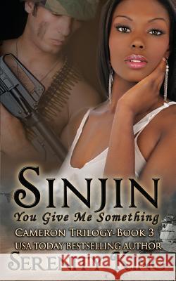 Sinjin: You Give Me Something Fantasiafrogdesign Cove Legacy Editing Novellette Whyte Proo 9781719976411 Independently Published - książka