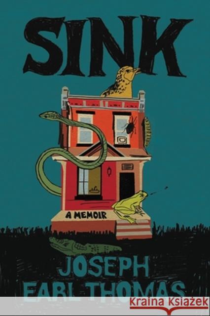 Sink: A Memoir Joseph E Thomas 9781538706176 Little, Brown & Company - książka