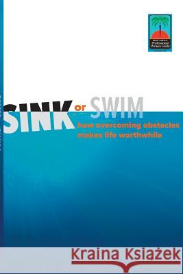 Sink or Swim: How Overcoming Obstacles Make Life Worthwhile Louise Harris 9780997997613 Not Avail - książka