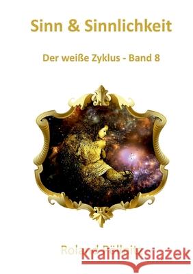 Sinn & Sinnlichkeit Roland P?llnitz 9783695126293 Bod - Books on Demand - książka