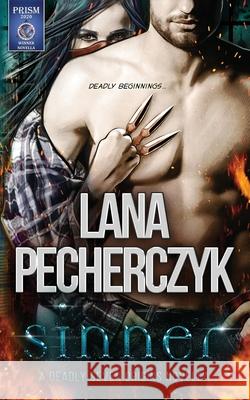 Sinner: A Deadly Seven Novel Lana Pecherczyk 9780648593904 Lana Pecherczyk - książka