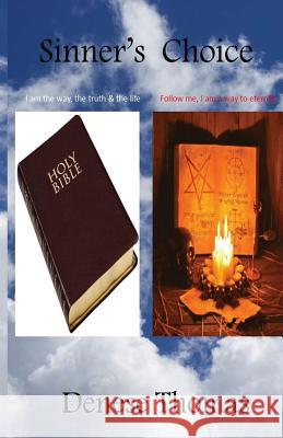 Sinner's Choice Denese Thomas 9781484802090 Createspace - książka