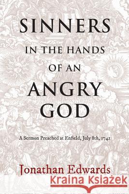Sinners in the Hands of an angry GOD Reiner Smolinski, Jonathan Edwards 9781609620486 Zea Books - książka