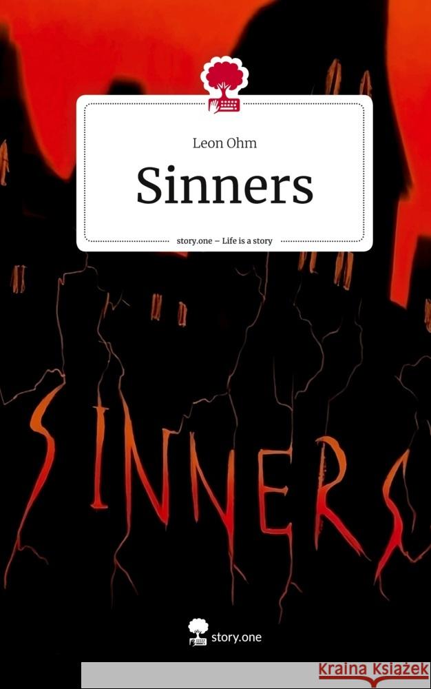 Sinners. Life is a Story - story.one Ohm, Leon 9783710830518 story.one publishing - książka