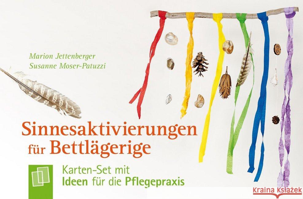 Sinnesaktivierungen für Bettlägerige : Karten-Set mit Ideen für die Pflegepraxis Jettenberger, Marion; Moser-Patuzzi, Susanne 9783834630902 Verlag an der Ruhr - książka