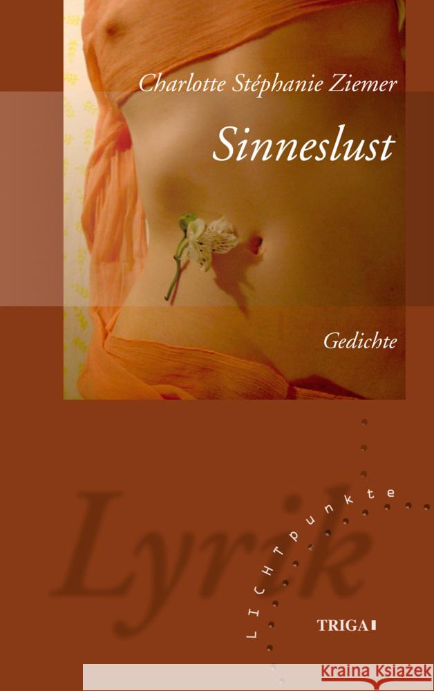 Sinneslust Ziemer, Charlotte Stéphanie 9783958283169 Triga - książka