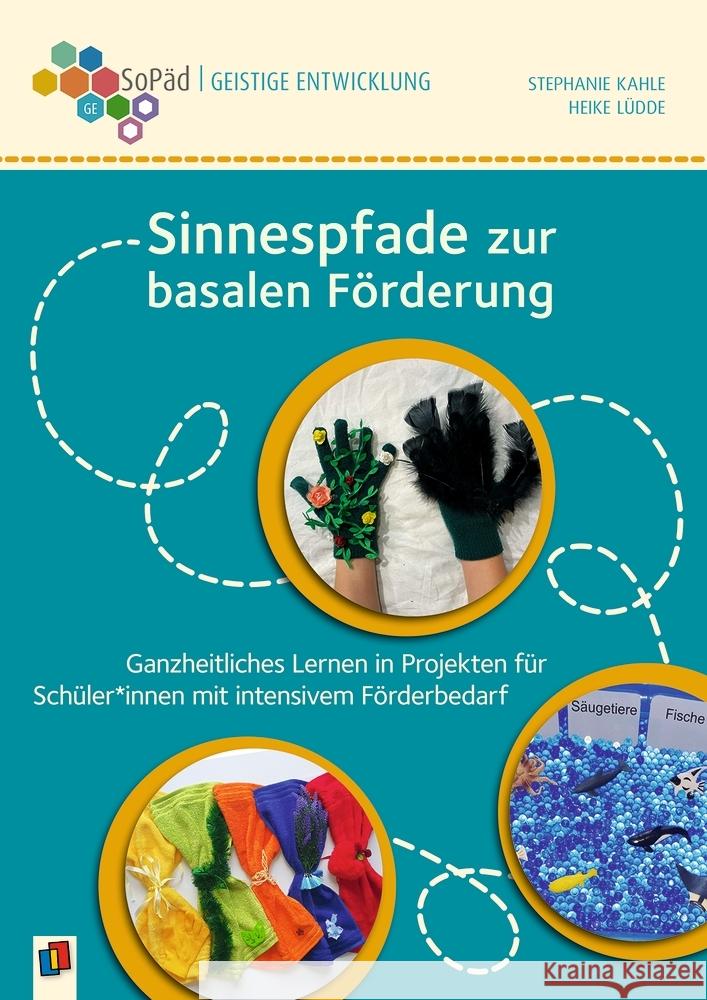 Sinnespfade zur basalen Förderung Kahle, Stephanie, Lüdde, Heike 9783834649652 Verlag an der Ruhr - książka