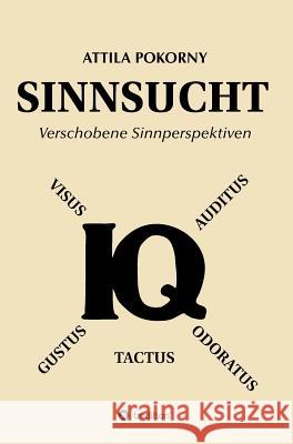 Sinnsucht Pokorny, Attila 9783743956322 Tredition Gmbh - książka