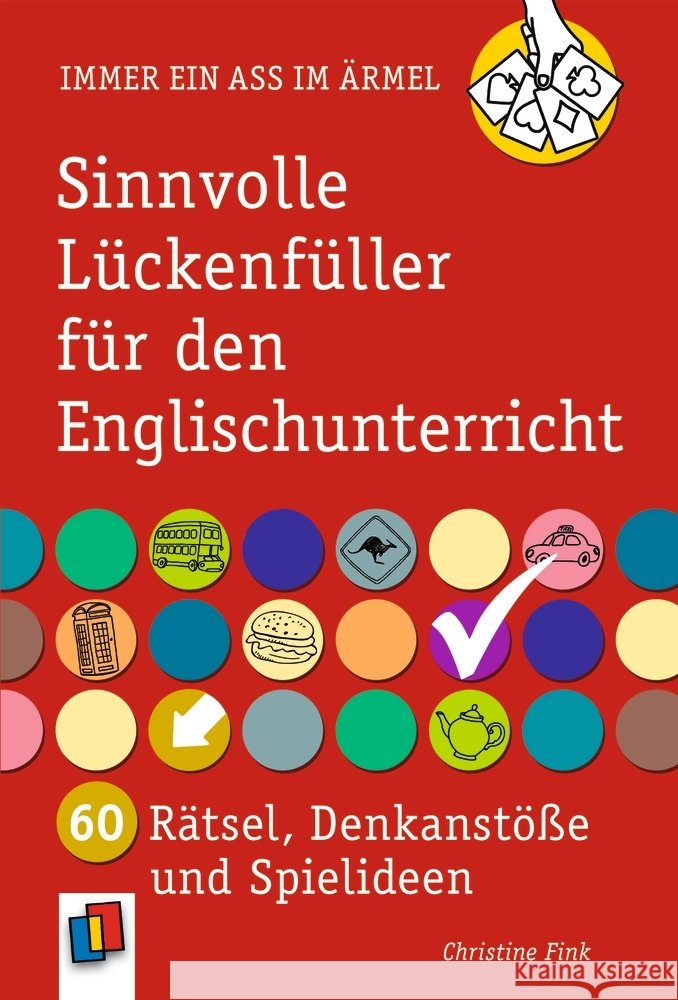 Sinnvolle Lückenfüller für den Englischunterricht Fink, Christine 9783834648976 Verlag an der Ruhr - książka