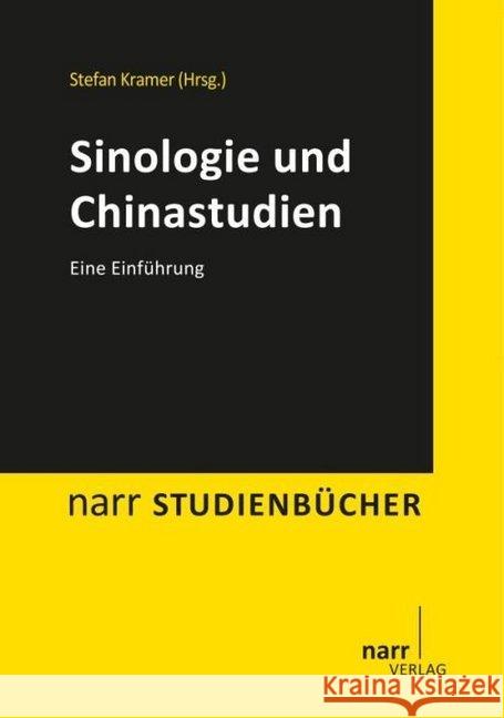 Sinologie und Chinastudien : Eine Einführung  9783823367734 Narr - książka