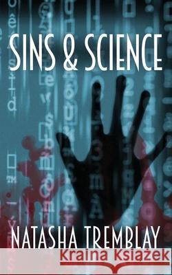 Sins & Science Natasha Tremblay 9781928011569 Brain Lag - książka