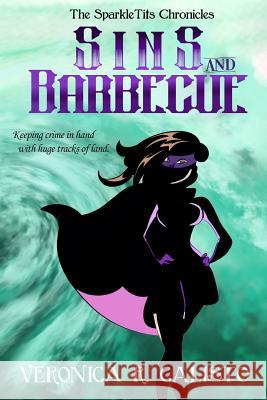 Sins and Barbecue Veronica R. Calisto Rebecca Rowley S. M. Blooding 9780999209325 Fickle Fox Books - książka