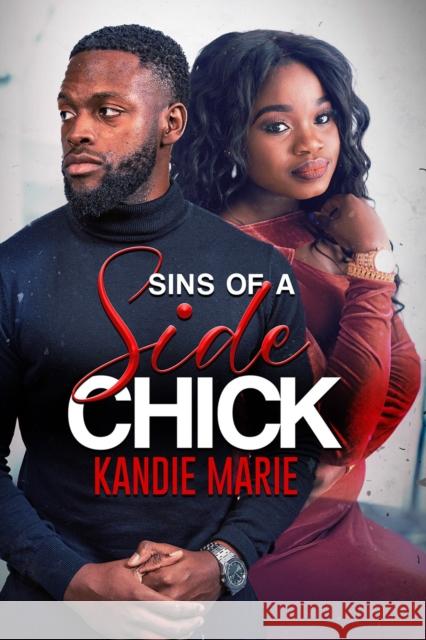 Sins of a Side Chick Kandie Marie 9781645567271 Urban Renaissance - książka