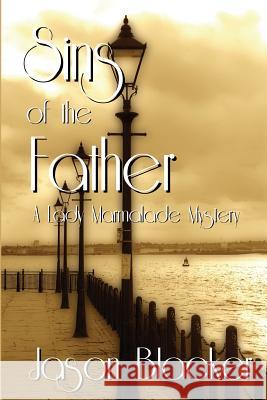 Sins of the Father Jason Blacker 9781927623428 Lemon Tree Publishing - książka