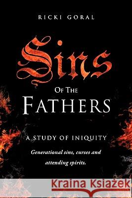 Sins of the Fathers Ricki Goral 9781612157832 Xulon Press - książka